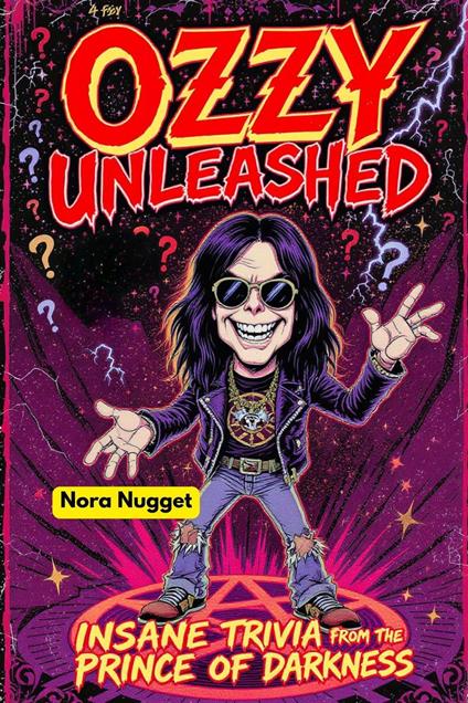 Ozzy Unleashed: Insane Trivia from the Prince of Darkness!