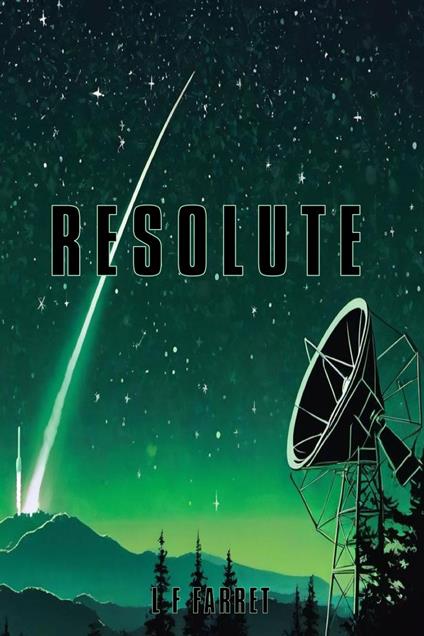 Resolute - L F Farret - ebook