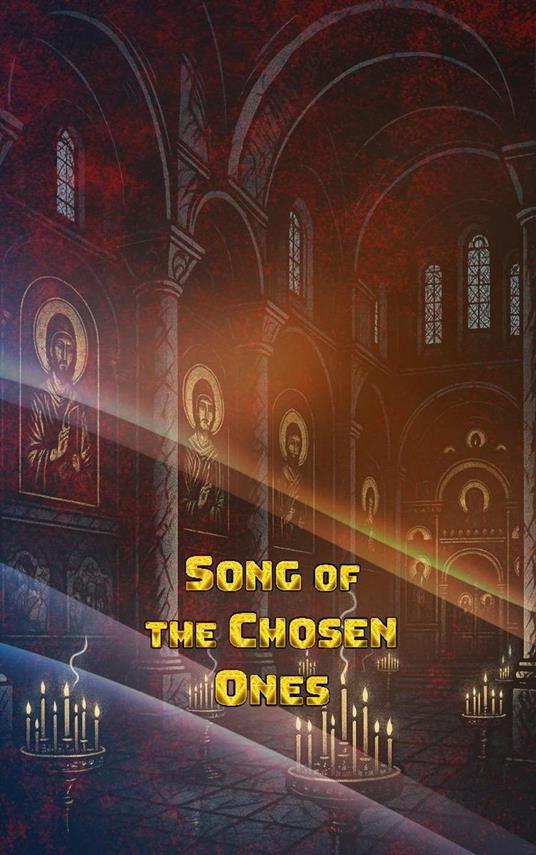 Song of the Chosen Ones