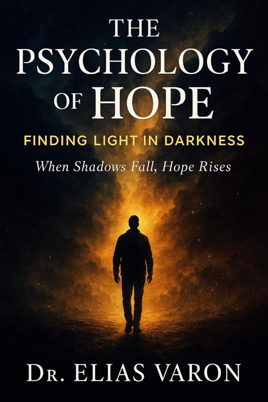 The Psychology of Hope