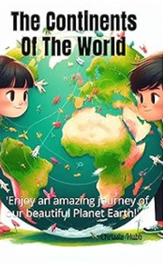 The Continents of the World