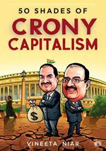 50 Shades of Crony Capitalism