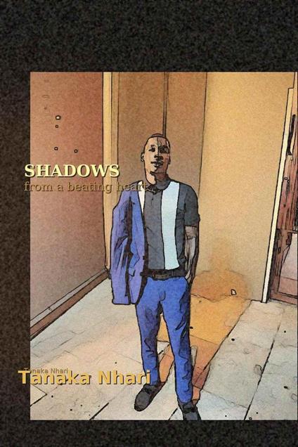 Shadows From A Beating Heart