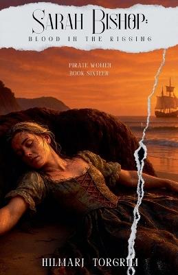 Sarah Bishop: Blood in the Rigging - Hilmarj Torgrim - cover