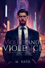 Violets And Violence