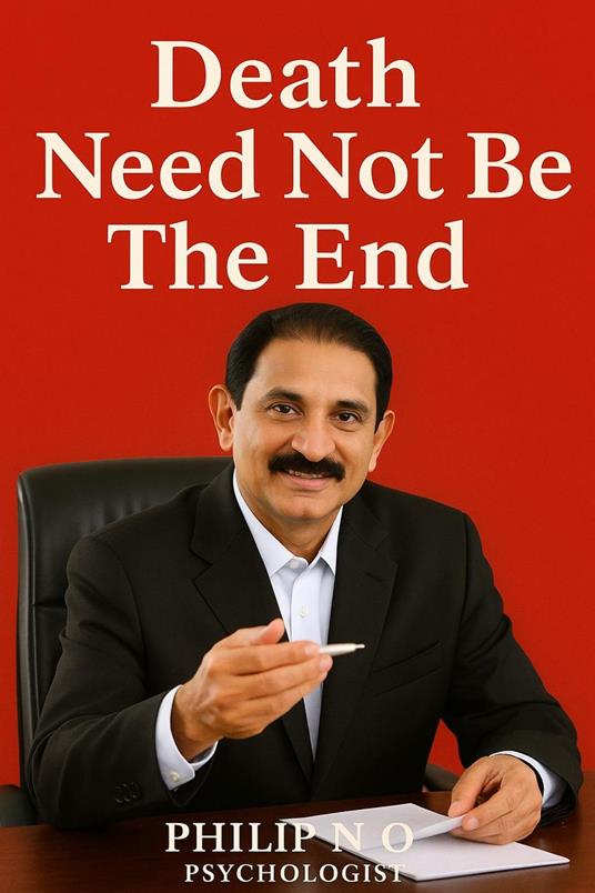 Death Need Not Be The End