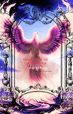 Shadows of the Celestial Veil: Cries of the Phoenix