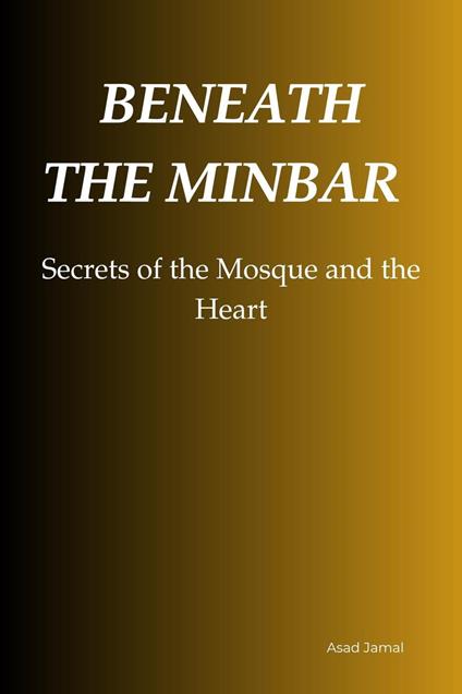 Beneath the Minbar