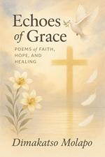 Echoes of Grace