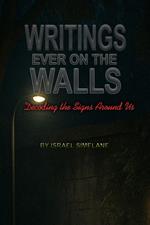 Writings Ever on the Walls