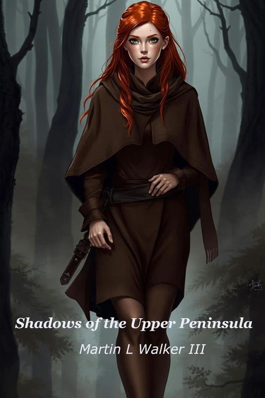 Shadows of the Upper Peninsula