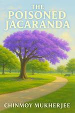 The Poisoned Jacaranda
