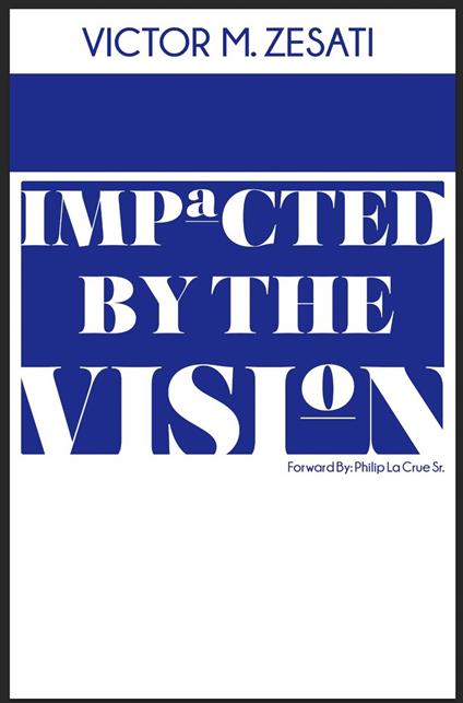 Impacted by The Vision