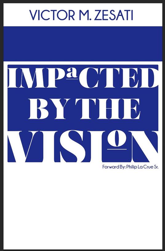 Impacted by The Vision