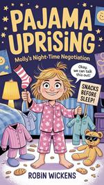 Pajama Uprising: Molly's Nighttime Negotiation