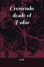 Creciendo desde el dolor