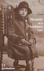 Memories Of A Manchester Lass