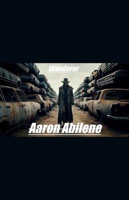 Wanderer - Aaron Abilene - cover