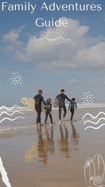 Family Adventures Guide