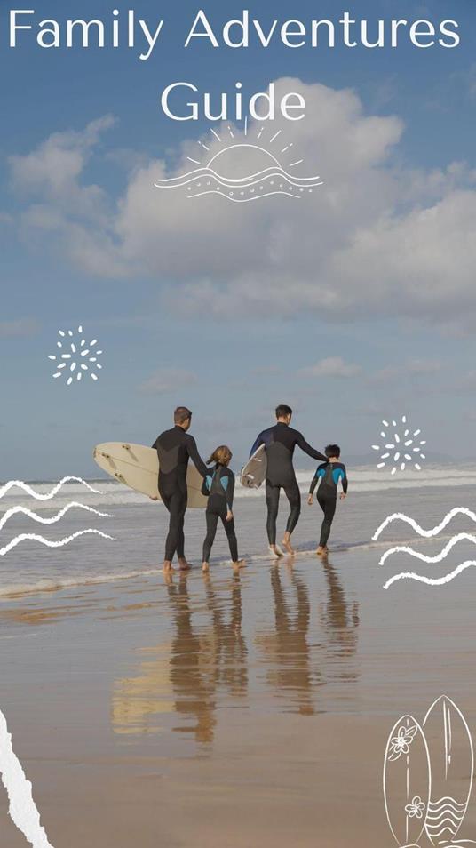 Family Adventures Guide