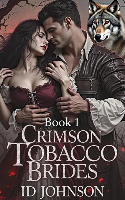 Crimson Tobacco Brides