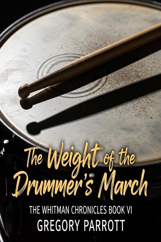 The Weight of the Drummer's March
