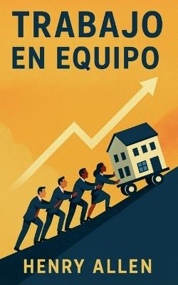 Trabajo en Equipo - Henry Allen - cover