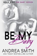 Be My Baby