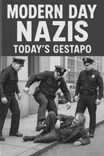 Modern Day Nazis
