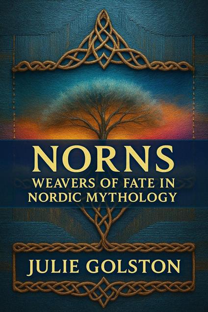 Norns: Weavers of Fate in Nordic Mythology