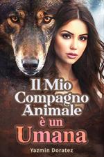 Il Mio Compagno Animale è un Umana