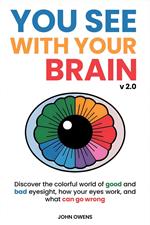 You See With Your Brain v2.0