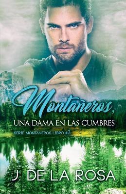 Montañeros, una dama en las cumbres - Jose de La Rosa - cover