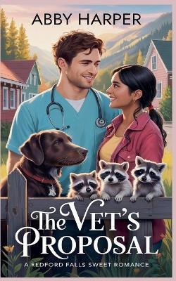 The Vet's Proposal - Abby Harper - cover
