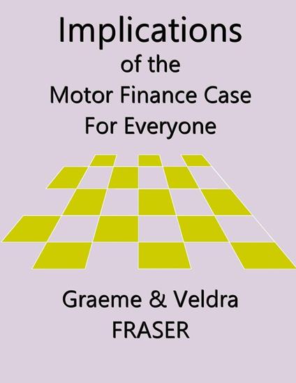 Implications of the Motor Finance Case for Everyone
