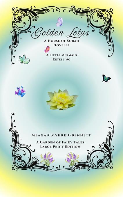Golden Lotus: A Little Mermaid Retelling - Meagan Myhren-Bennett - ebook
