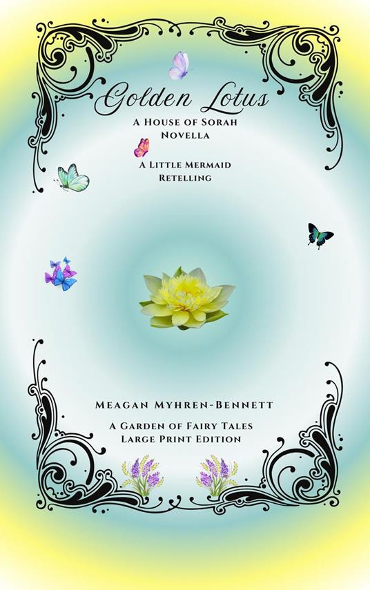 Golden Lotus: A Little Mermaid Retelling - Meagan Myhren-Bennett - ebook