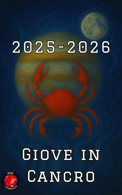 Giove in Cancro 2025-2026 - Alina Rubi - ebook