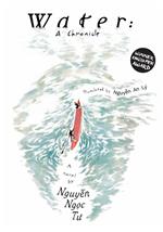 Water: A Chronicle