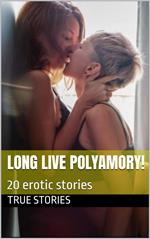 Long live polyamory!