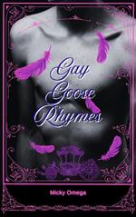 Gay Goose Rhymes