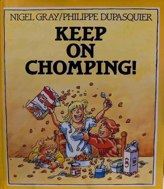 Keep On Chomping! - Gray Nigel - ebook