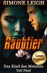 Raubtier - Ein dunkler erotischer Thriller