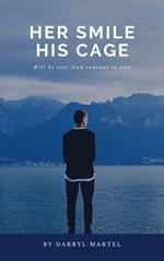 Her Smile His Cage