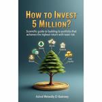 How to invest 5 million?