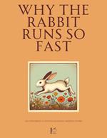 Why the Rabbit Runs So Fast And Other Bilingual Portuguese-English Children’s Stories