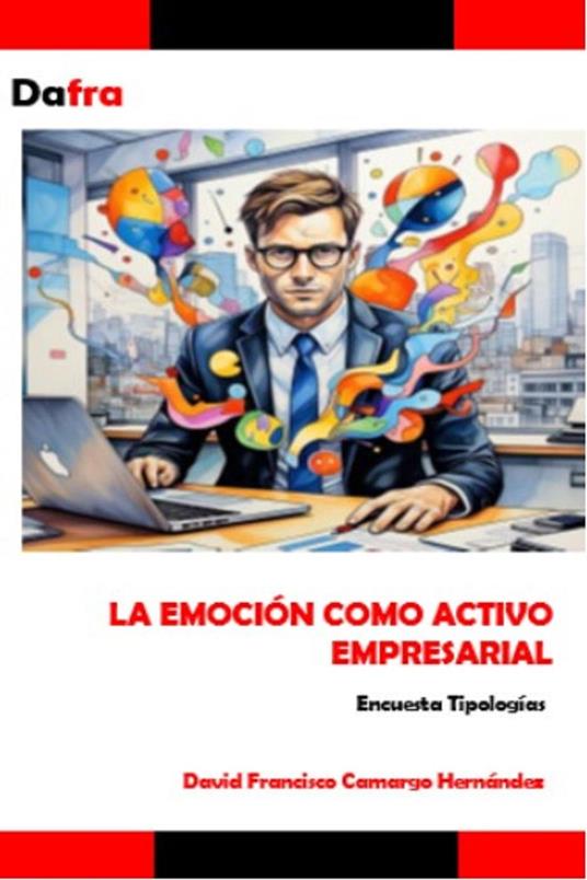 La emoción como activo empresarial