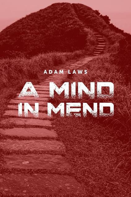 A Mind In Mend