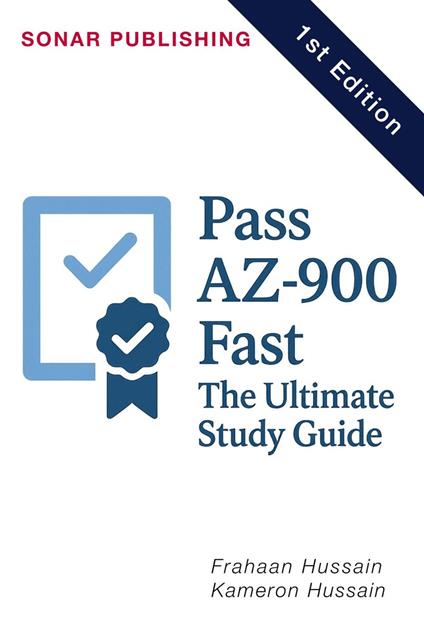 Pass AZ-900 Fast: The Ultimate Study Guide