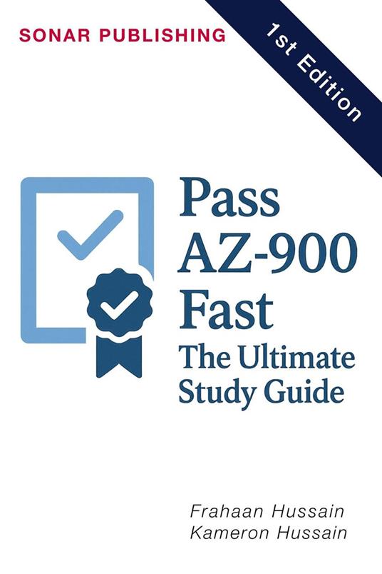 Pass AZ-900 Fast: The Ultimate Study Guide